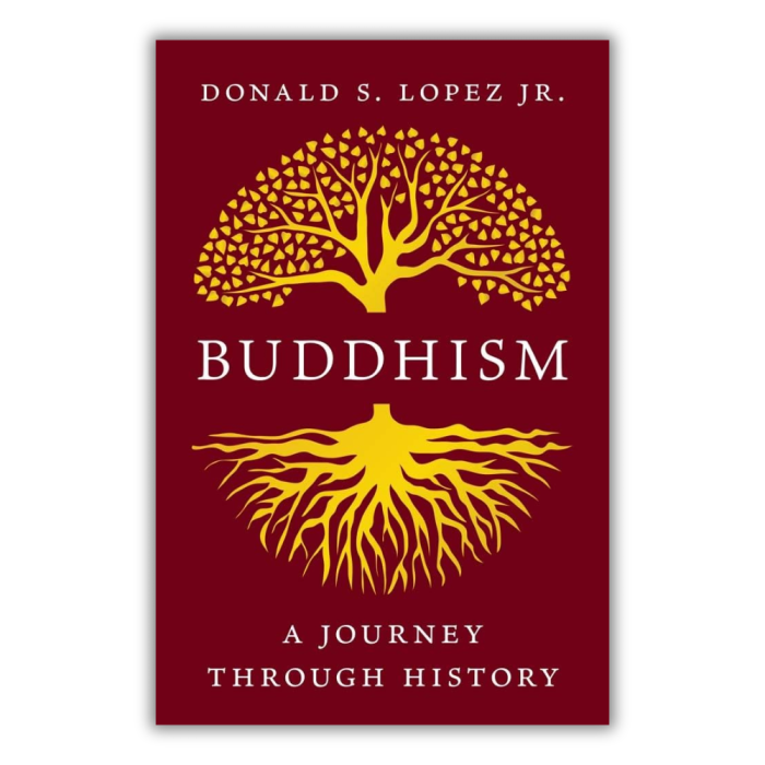 The cover of Donald S. Lopez Jr.’s Buddhism: A Journey through History is shown. The book is one of the five best Buddhist books released in January 2025, as featured by Balanced Achievement.